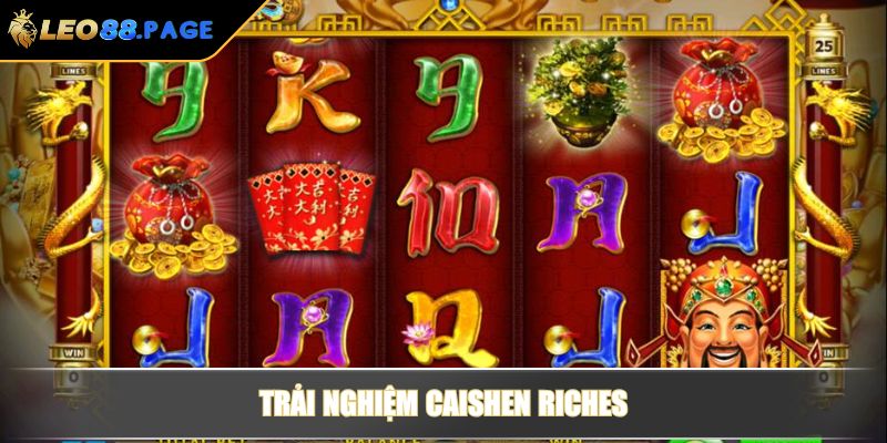 Game Nào Dễ Nổ Hũ Nhất Và Bí Quyết Chọn Trò Chơi Tại LEO88 3 Trải nghiệm Caishen Riches