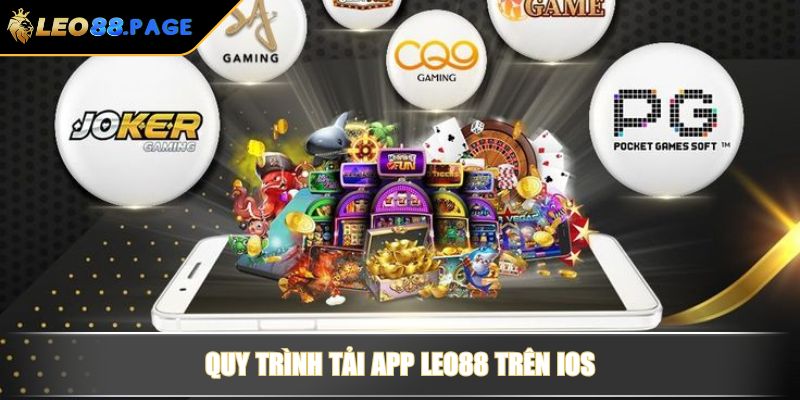 Tải App LEO88 Đơn Giản Theo Hướng Dẫn Và Lợi Ích Trải Nghiệm 3 Quy trình tải app LEO88 trên iOS